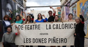 Les T de Teatre i La Calòrica s’uneixen per primera vegada amb la comèdia ‘Les dones Piñeiro’
